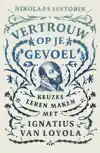 VERTROUW OP JE GEVOEL