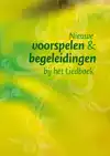 NIEUWE VOORSPELEN EN BEGELEIDINGEN BIJ HET LIEDBOEK