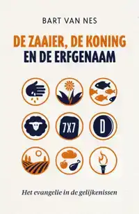 DE ZAAIER, DE KONING EN DE ERFGENAAM