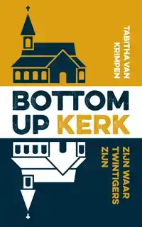 BOTTOM-UP KERK