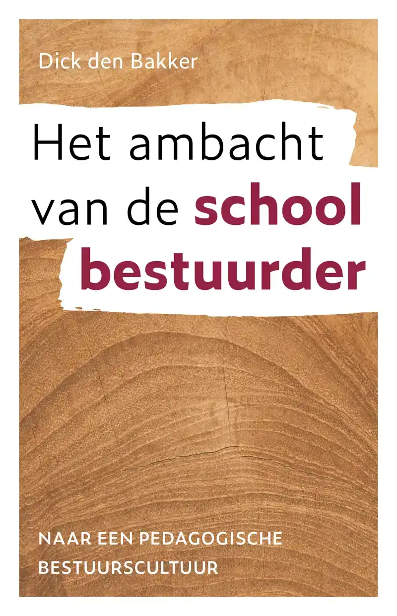 HET AMBACHT VAN DE SCHOOLBESTUURDER