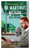 DE MEMOIRES VAN BR. MARTINUS METGOD