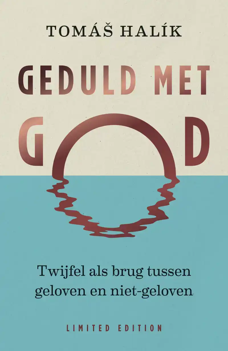 GEDULD MET GOD