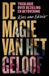 DE MAGIE VAN HET GELOOF