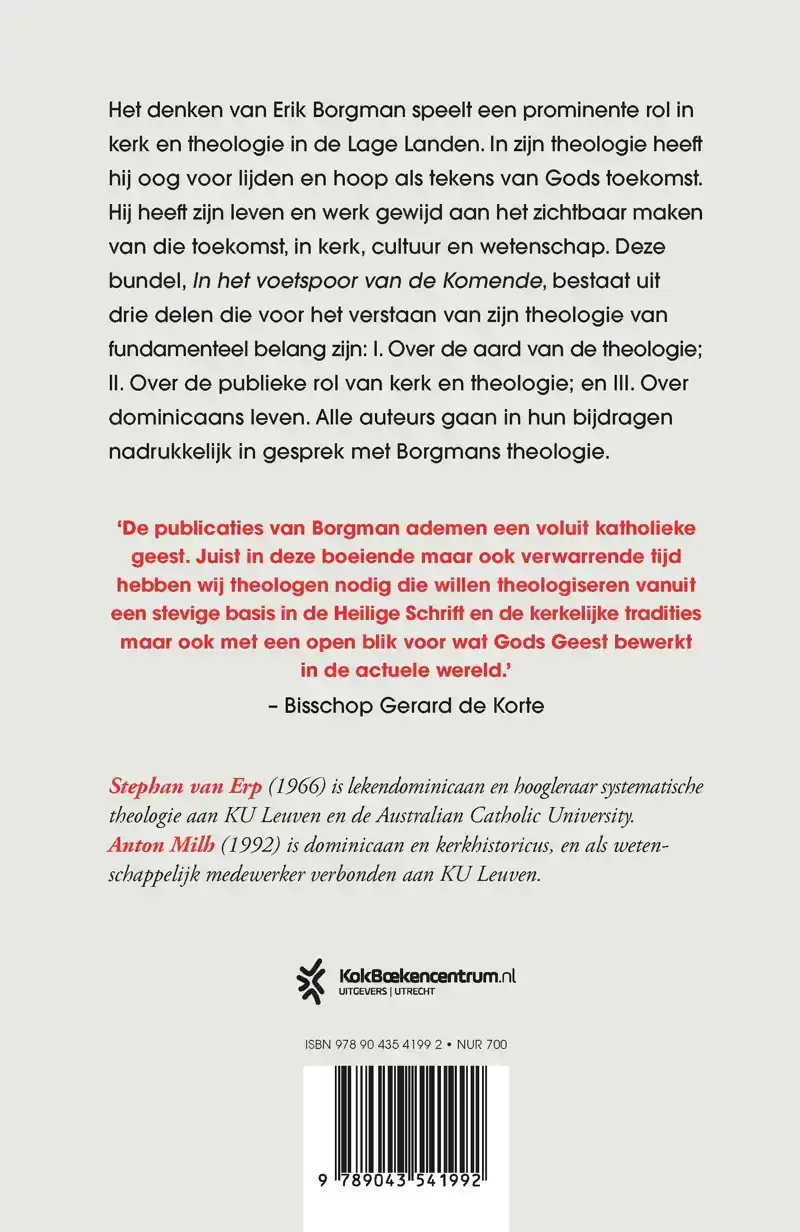 IN HET VOETSPOOR VAN DE KOMENDE
