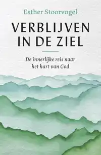 VERBLIJVEN IN DE ZIEL