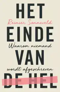 HET EINDE VAN DE HEL