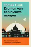 DROMEN VAN EEN NIEUWE MORGEN