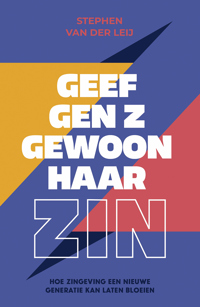 GEEF GEN Z GEWOON HAAR ZIN