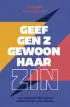 GEEF GEN Z GEWOON HAAR ZIN