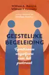 GEESTELIJKE BEGELEIDING IN DE PRAKTIJK
