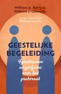 GEESTELIJKE BEGELEIDING IN DE PRAKTIJK