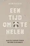 EEN TIJD OM TE HELEN