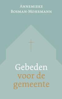 GEBEDEN VOOR DE GEMEENTE