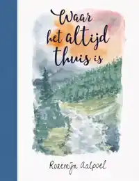 WAAR HET ALTIJD THUIS IS