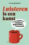 LUISTEREN IS EEN KUNST