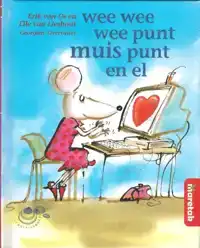 WEE WEE WEE PUNT MUIS PUNT EN EL