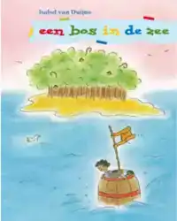 EEN BOS IN DE ZEE