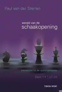 DE WERELD VAN DE SCHAAKOPENING