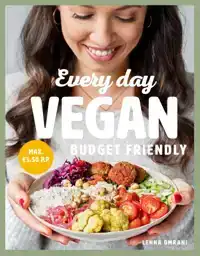 EVERY DAY VEGAN BUDGET FRIENDLY