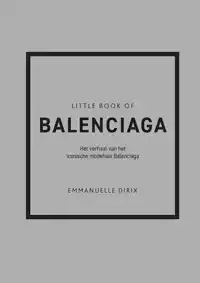 LITTLE BOOK OF BALENCIAGA