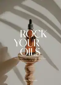 ROCK YOUR OILS