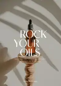 ROCK YOUR OILS