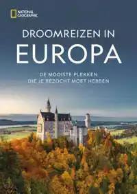 DROOMREIZEN IN EUROPA