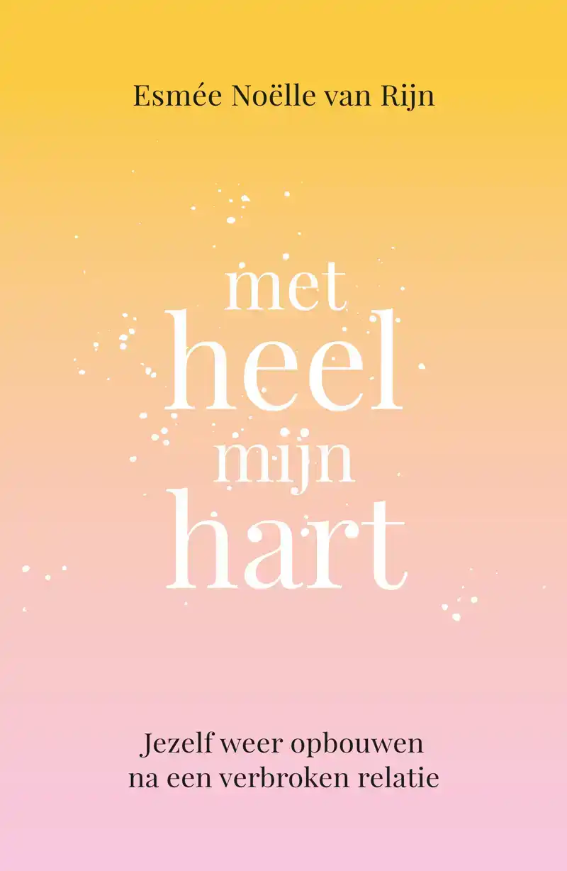 MET HEEL MIJN HART