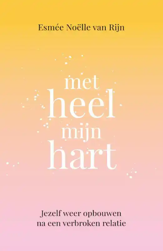 MET HEEL MIJN HART