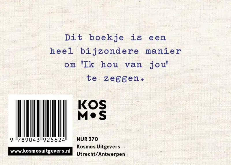 WAAROM IK VAN JE HOU
