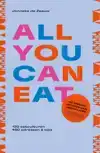 ALL YOU CAN EAT - DE NIEUWE EETGIDS VAN NEDERLAND