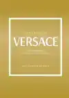 LITTLE BOOK OF VERSACE