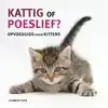 KATTIG OF POESLIEF