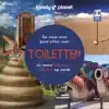LONELY PLANET - TOILETTEN