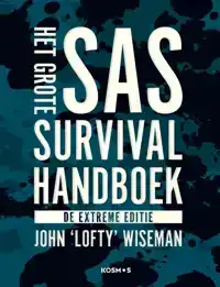 HET GROTE SAS SURVIVAL HANDBOEK