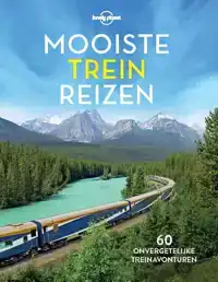 LONELY PLANET - MOOISTE TREINREIZEN