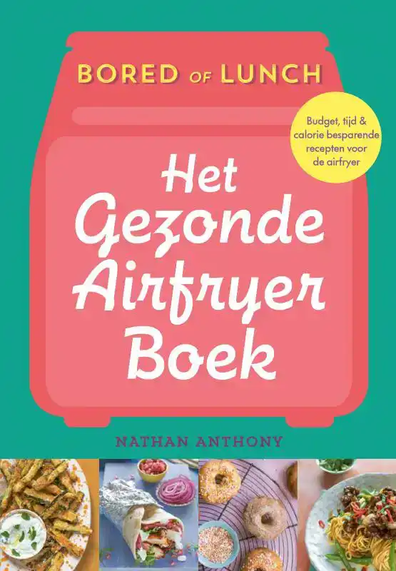 HET GEZONDE AIRFRYER BOEK