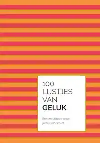 100 LIJSTJES VAN GELUK