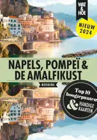 NAPELS, POMPEI EN DE AMALFIKUST