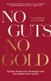 NO GUTS, NO GOLD