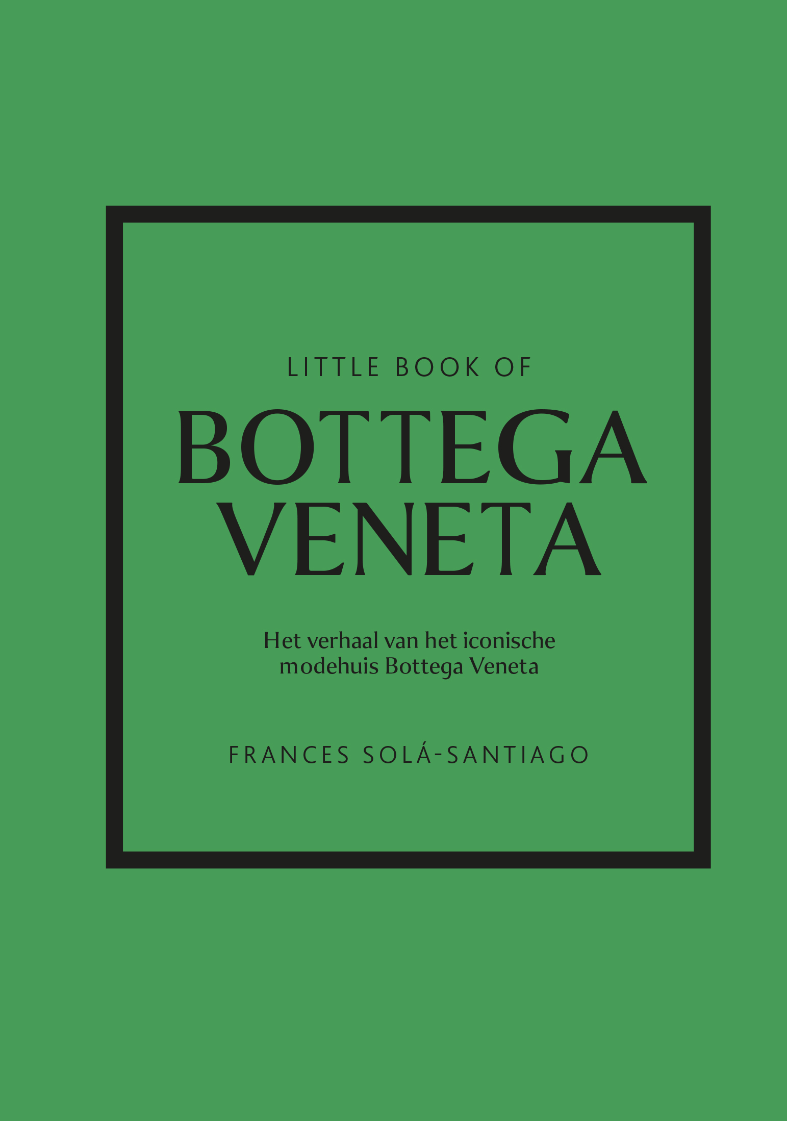 LITTLE BOOK OF BOTTEGA VENETA