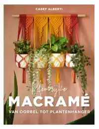 KLEURRIJKE MACRAME