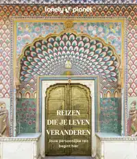 REIZEN DIE JE LEVEN VERANDEREN