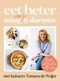 EET BETER VOOR JE MAAG EN DARMEN MET HUISARTS TAMARA DE WEIJ