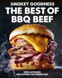 SMOKEY GOODNESS - THE BEST OF BBQ BEEF