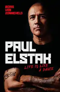 LIFE IS LIKE A DANCE - PAUL ELSTAK