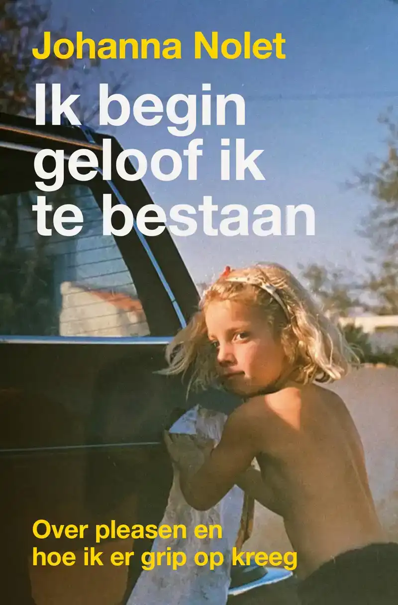 IK BEGIN GELOOF IK TE BESTAAN