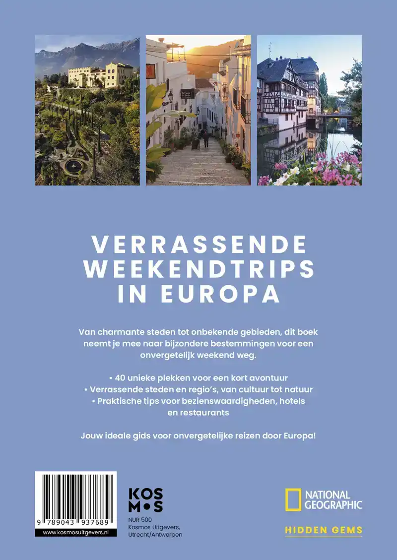 WEEKEND ESCAPES - 40 UNIEKE STEDENTRIPS IN EUROPA