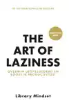 THE ART OF LAZINESS